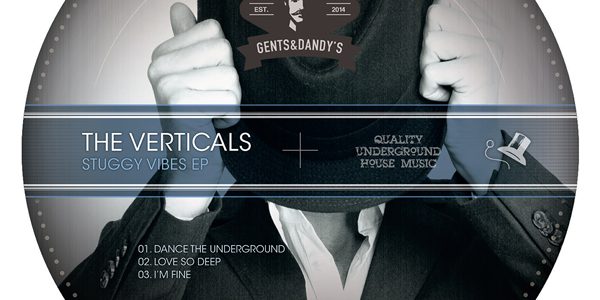 GENTS014 The Verticals - Stuggy Vibes EP