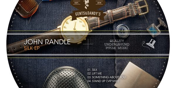 GENTS021 John Randle - Silk EP