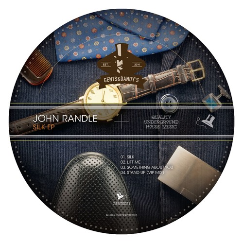 [GENTS21] John Randle - Silk EP