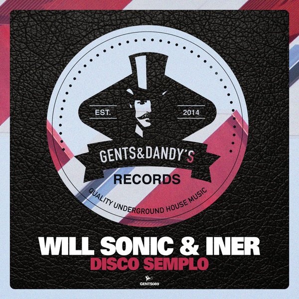 GENTS089 - Will Sonic & Iner - Disco Semplo
