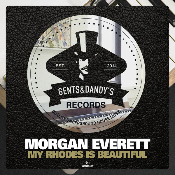 GENTS103 - Morgan Everett - My Rhodes Is Beautiful