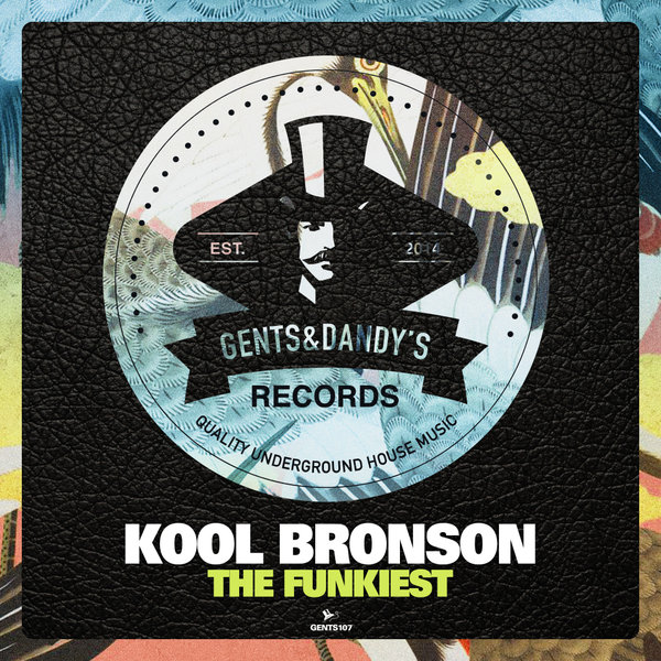 GENTS107 - Kool Bronson - The Funkiest