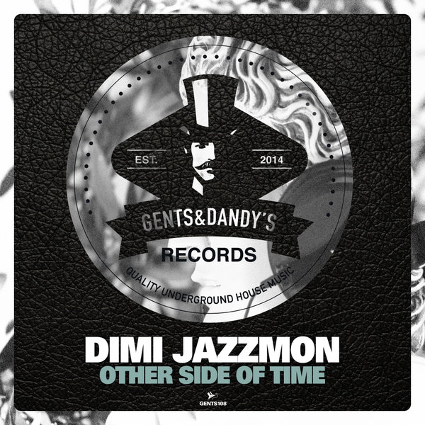 GENTS108 - Dimi Jazzmon - Other Side Of Time