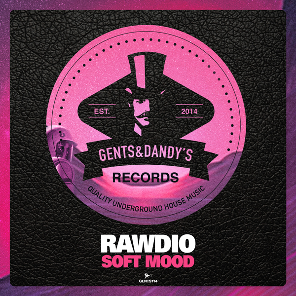 GENTS114 - Rawdio - Soft Mood EP