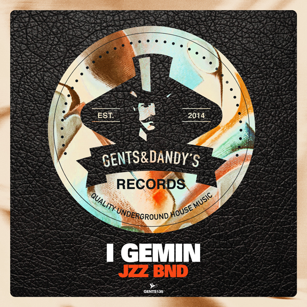 GENTS135 - I Gemin - Jzz Bnd EP