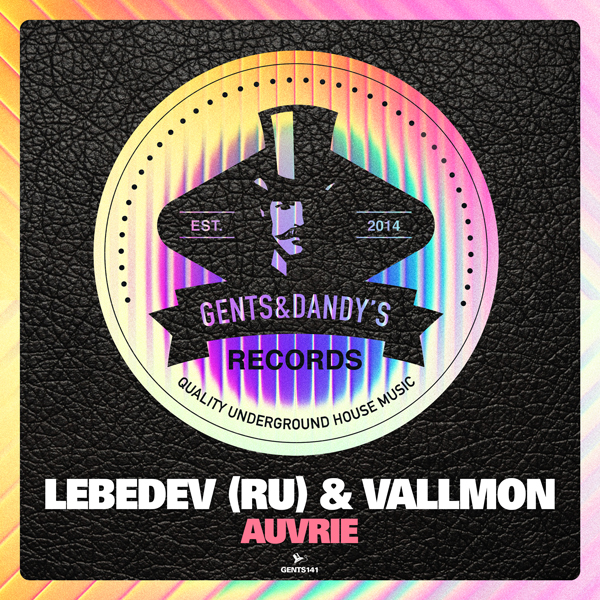 GENTS141 - Lebedev (RU) & Vallmon - Auvrie